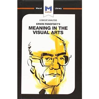 An Analysis of Erwin Panofsky's Meaning in the Visual Arts