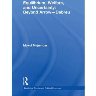 Equilibrium, Welfare and Uncertainty: Beyond Arrow-Debreu