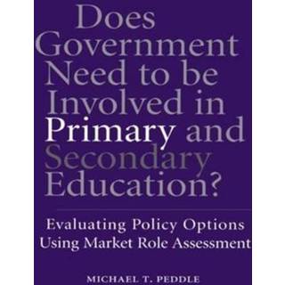 Does Government Need to be Involved in Primary and Secondary Education