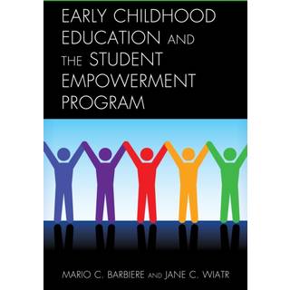 Early Childhood Education and the Student Empowerment Program