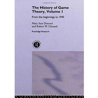 The History Of Game Theory, Volume 1