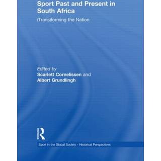 Sport Past and Present in South Africa
