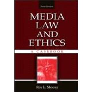 Media Law and Ethics