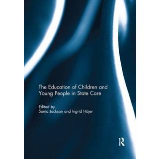 The Education of Children and Young People in State Care