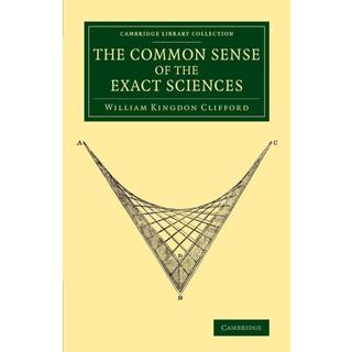 The Common Sense of the Exact Sciences