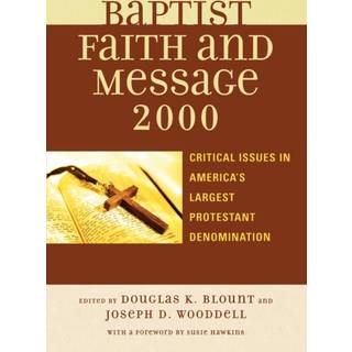 The Baptist Faith and Message 2000