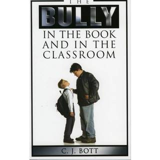 The Bully in the Book and in the Classroom