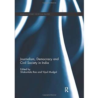 Journalism, Democracy and Civil Society in India