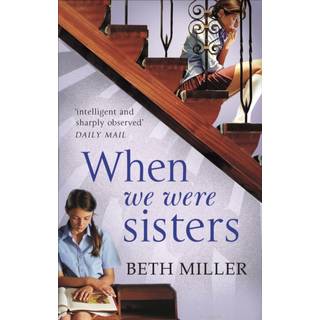 When We Were Sisters