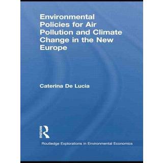 Environmental Policies for Air Pollution and Climate Change in the New Europe