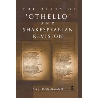 The Texts of Othello and Shakespearean Revision