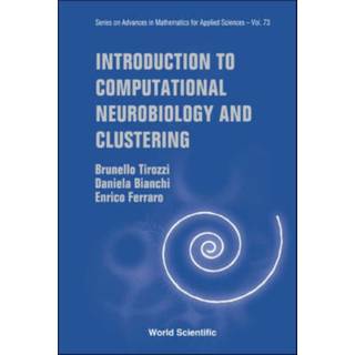 Introduction To Computational Neurobiology And Clustering