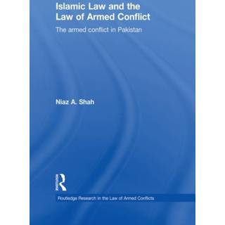 Islamic Law and the Law of Armed Conflict