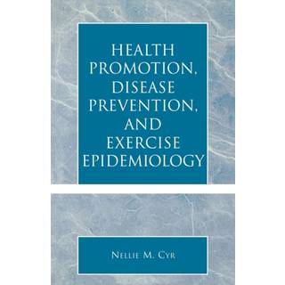 Health Promotion, Disease Prevention, and Exercise Epidemiology