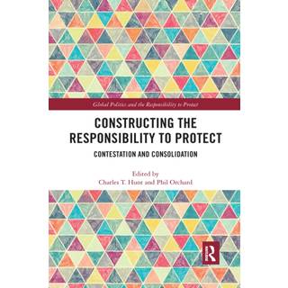 Constructing the Responsibility to Protect