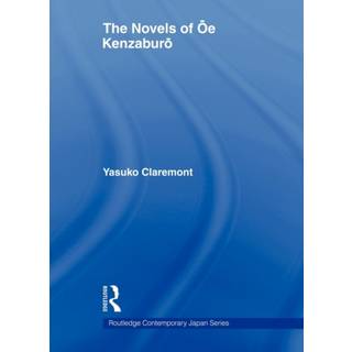 The Novels of Oe Kenzaburo