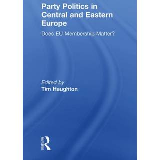 Party Politics in Central and Eastern Europe