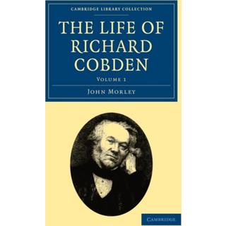The Life of Richard Cobden