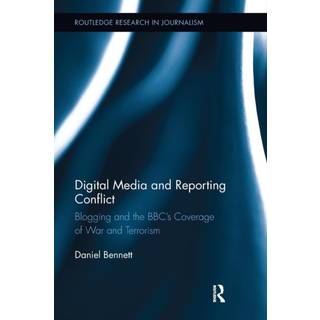 Digital Media and Reporting Conflict