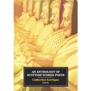 An Anthology of Scottish Women Poets