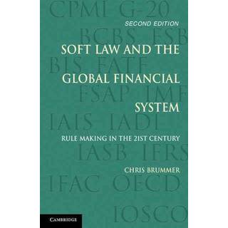 Soft Law and the Global Financial System