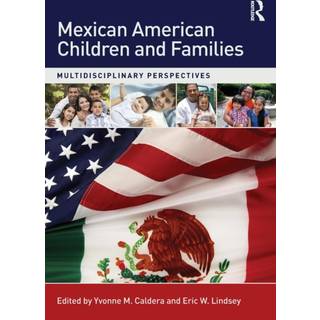 Mexican American Children and Families