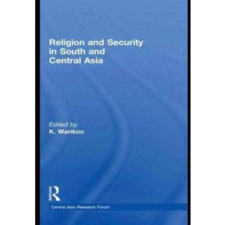 Religion and Security in South and Central Asia
