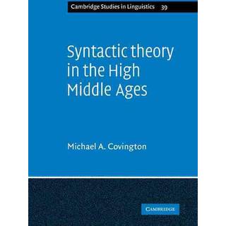 Syntactic Theory in the High Middle Ages