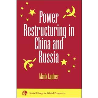 Power Restructuring In China And Russia