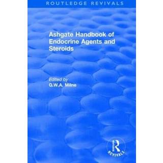 Ashgate Handbook of Endocrine Agents and Steroids