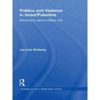 Politics and Violence in Israel/Palestine