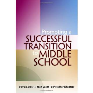 Promoting a Successful Transition to Middle School