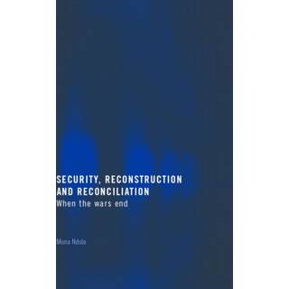 Security, Reconstruction, and Reconciliation