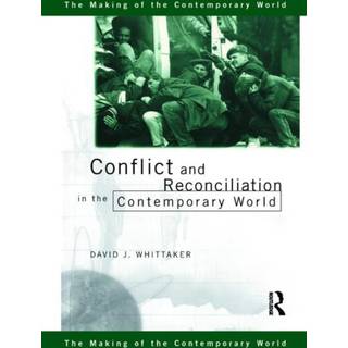 Conflict and Reconciliation in the Contemporary World