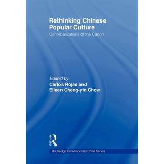 Rethinking Chinese Popular Culture