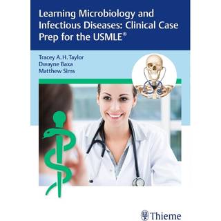 Learning Microbiology and Infectious Diseases: Clinical Case Prep for the USMLE®