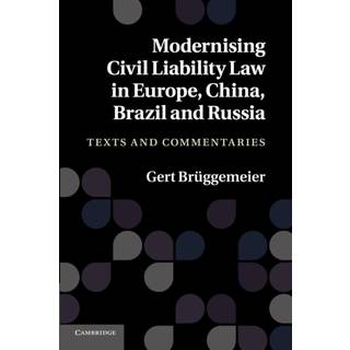 Modernising Civil Liability Law in Europe, China, Brazil and Russia