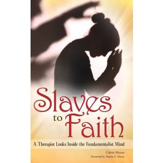 Slaves to Faith