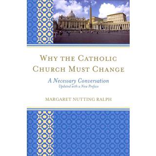 Why the Catholic Church Must Change