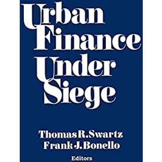 Urban Finance Under Siege
