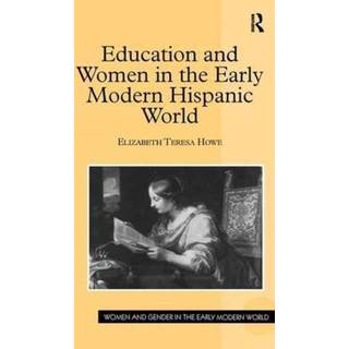 Education and Women in the Early Modern Hispanic World