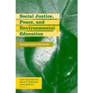 Social Justice, Peace, and Environmental Education