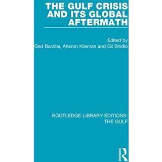 The Gulf Crisis and its Global Aftermath