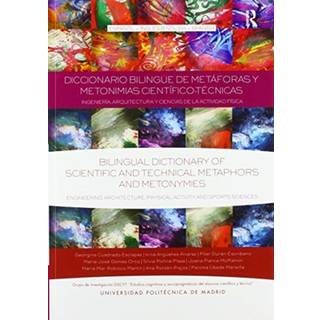 Diccionario Bilingue de Metaforas y Metonimias Cientifico-Tecnicas