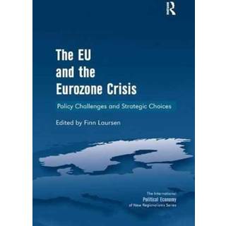 The EU and the Eurozone Crisis