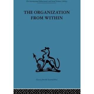 The Organization from Within