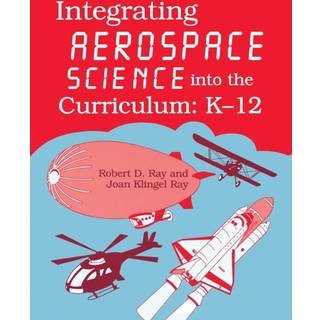 Integrating Aerospace Science into the Curriculum