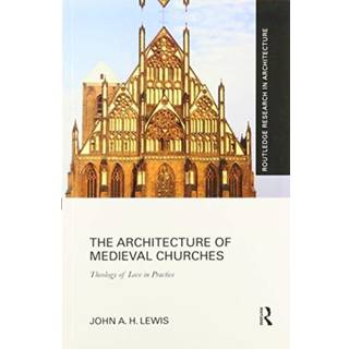 The Architecture of Medieval Churches