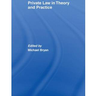 Private Law in Theory and Practice