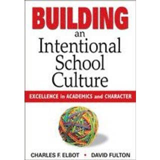 Building an Intentional School Culture